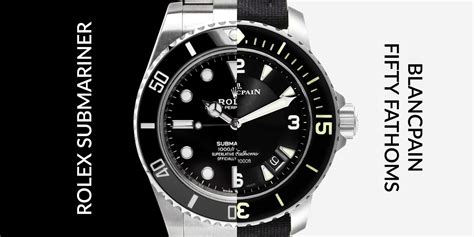 fifty fathoms watch vs rolex submariner|Comparing Blancpain Fifty Fathoms with Rolex Submariner.